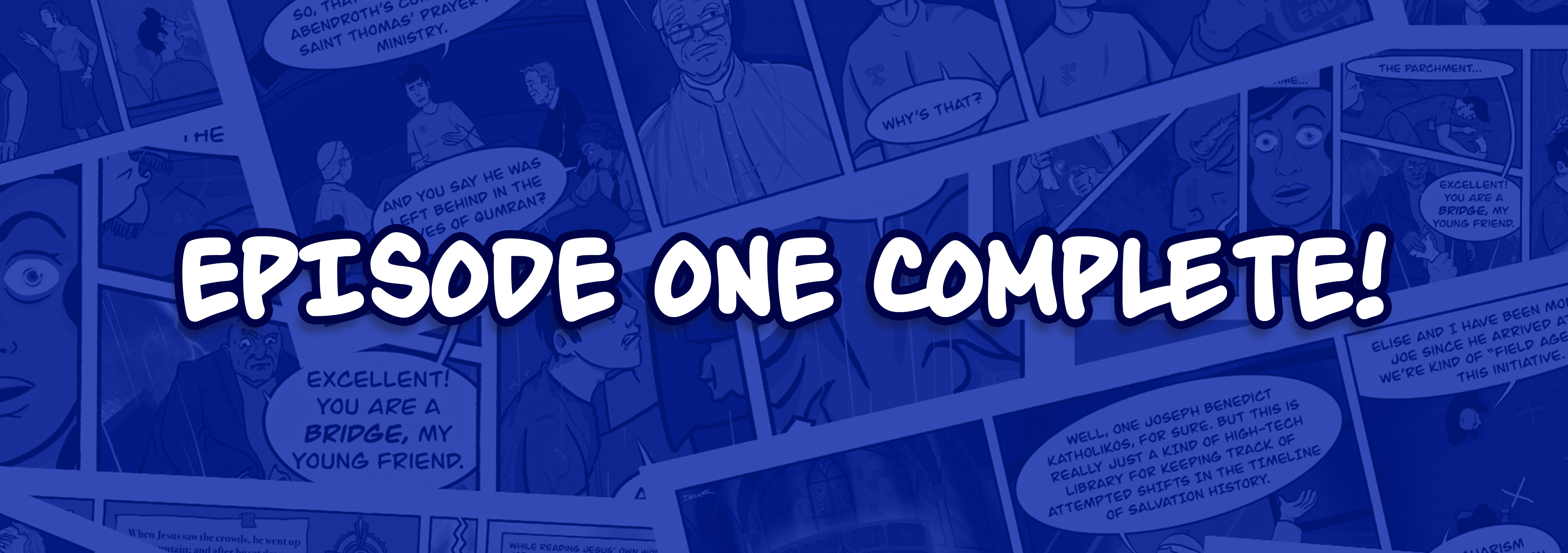 Episode One is Complete! Read the Archives!